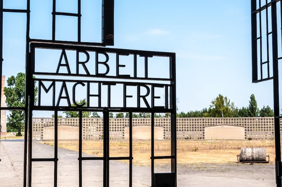 The "Arbeit Macht Frei" gate at the entrance of the former Sachsenhausen Concentration Camp